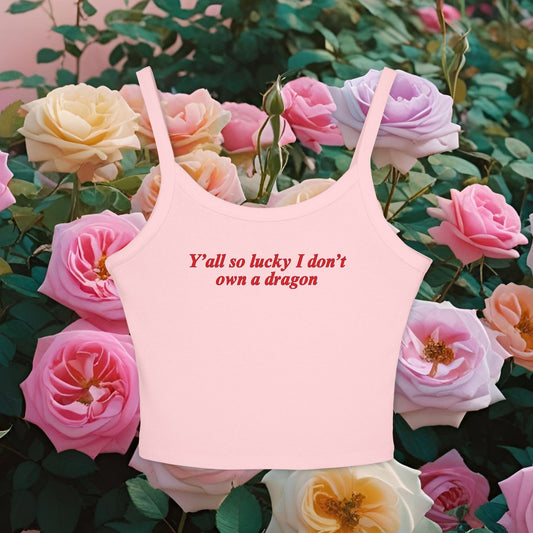 Y'all So Lucky I Don't Own a Dragon Tank Top | Y2K Tank Top, Fantasy Baddie Aesthetic, Sassy Gift for Her