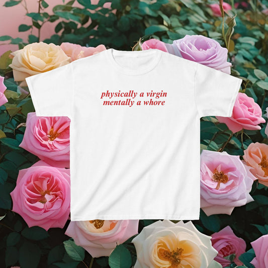Physically  A Virgin Baby Tee | Funny Edgy Shirt, Y2K BabyTee, Unhinged Sassy Baddie Gift